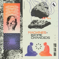 yutani - Machines & Biomechanoids EP [FERMA014]