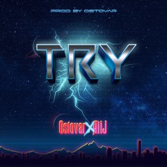 TRY-Ostovar Ft AliJ[Prod By Ostovar]