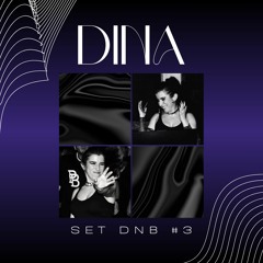 DINA - SET DNB #3