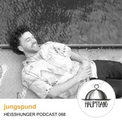 jungspund - Heißhunger Podcast 088