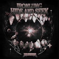 IRONLUNG - HIDE & SEEK [ ANUBIS SPECIAL]