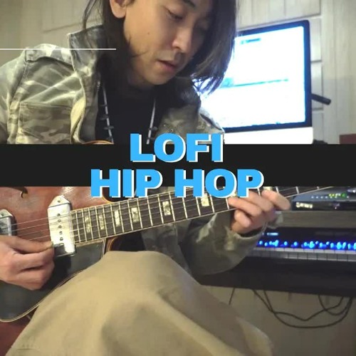 Stream Lofi Hip Hop Guitar By Kazuki Isogai By おにい ちゃん Listen Online For Free On Soundcloud