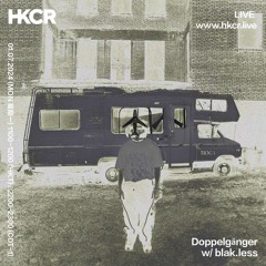 Doppelgänger w/ blak.less - 01/07/2024