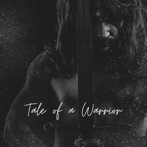 Tale Of A Warrior