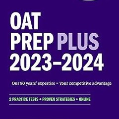 OAT Prep Plus 2023-2024: 2 Practice Tests + Proven Strategies + Online (Kaplan Test Prep) BY Ka