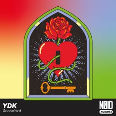 GrooveYard - YDK (ft. KXNE)- [NØID]