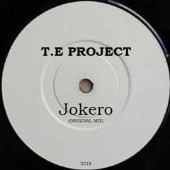 T.E Project - Jokero (Original Mix) >>> Available on bandcamp.com