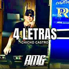 Chico Castro - 4 Letras