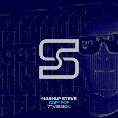 [SR002R] Mashup Steve - Copy Pop (7 inch Version)