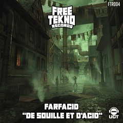 Farfacid - De Souille Et D Acid