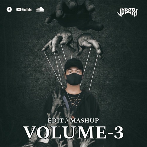 EDIT & MASHUP - VOLUME 3 JOSEPH
