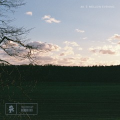 AK - Mellow Evening