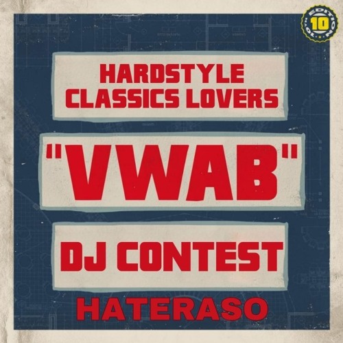 HARDSTYLE CLASSICS LOVERS & VWAB CONTEST
