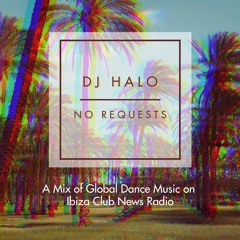 No Requests EP 1 on Ibiza Club Radio February 2024