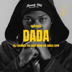 Skillibeng - DADA (You Dont Know Me Dance Edit)
