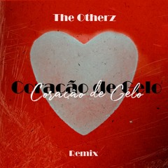 The Otherz - Coração De Gelo Remix
