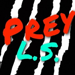 LS - Prey