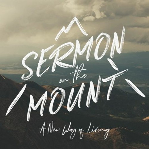 Stream Sermon on the Mount: A New Way of Living by Real Life | Listen ...