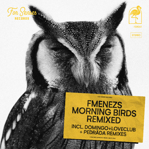FMENEZS - Morning Birds (Pedräda Remix)