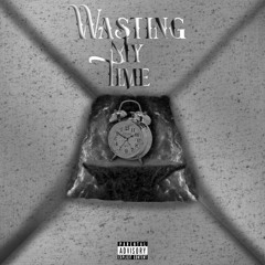Orion - Wasting My Time Feat. Ridge Clark (Prod. Ridge Clark)