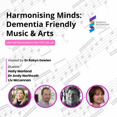 Harmonising Minds Dementia Friendly Music & Arts