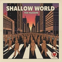 Shallow World
