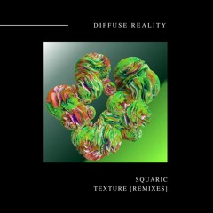 Squaric_ Layers (Carara Remix) @ Diffuse Reality