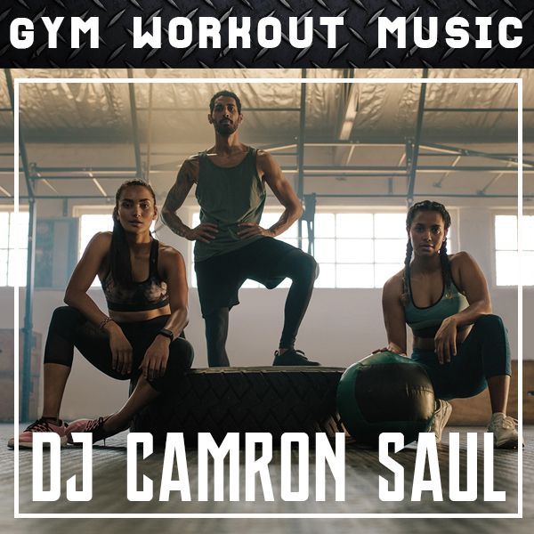 DJ Camron Saul - GYM Workout Mix No. 113 (Funky House Mix)