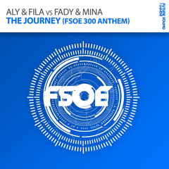 The Journey (FSOE 300 Anthem) (Radio Edit)
