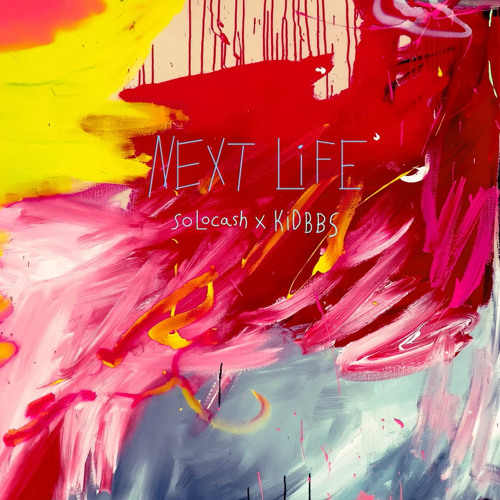 NEXT LIFE (feat. @Thekidbbs) [prod. Oliver Eastonn]