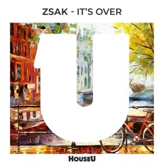 Zsak - It's Over