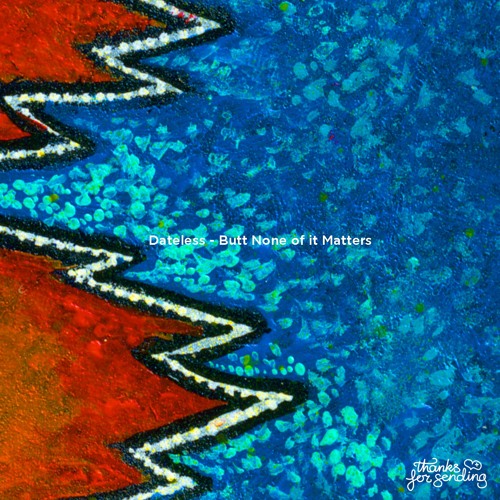 PREMIERE - Dateless - El Tiempo (Yo Soy) [Thanks For Sending] [MI4L.com]