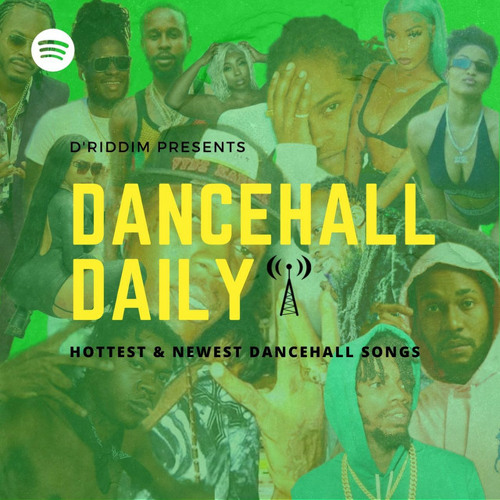 Stream 🐉D'Riddim Listen to Dancehall Daily Hottest & Newest