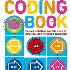 Get EBOOK ✉️ My First Coding Book by  Kiki Prottsman [PDF EBOOK EPUB KINDLE]