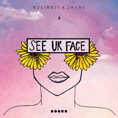 See Ur Face (feat. JAYNE)