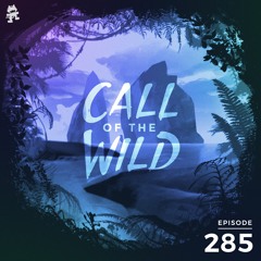 285 - Monstercat: Call of the Wild (Community Picks with Dylan Todd - Part 2)