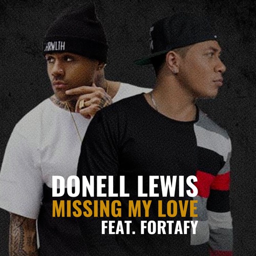 Donell Lewis - Missing My Love (Audio) ft. Fortafy