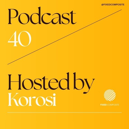 Podcast 040 • Hosted by Korosi  (HU) 🇭🇺