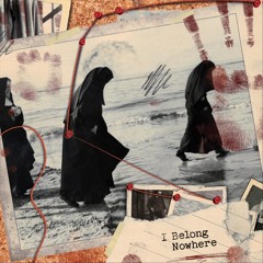 I Belong Nowhere