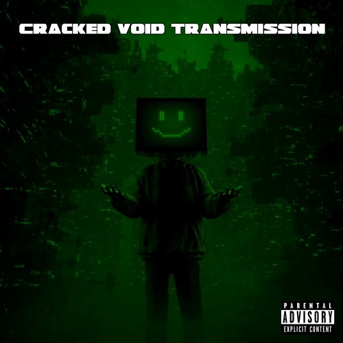 Cracked Void Transmission | 160-165 Bpm