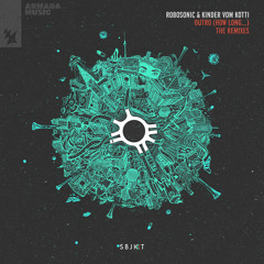 Robosonic & Kinder vom Kotti - Outro (How Long...) (Michta & Fabian Mauri Remix)