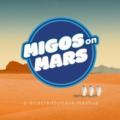 Migos On Mars