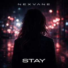 STAY