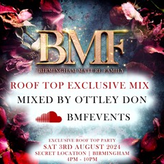 BMF ROOF TOP EXCLUSIVE MIX 3.6.24