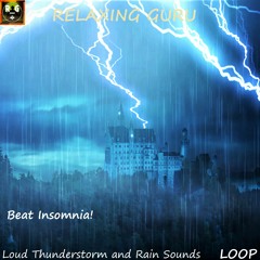 Beat Insomnia! Loud Thunderstorm and Rain Sounds with Extreme Thunder & Lightning Noises - LOOP