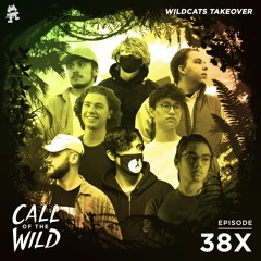 380 & 381 - Monstercat Call of the Wild (Wildcats Takeover) | 2 Hour Edition