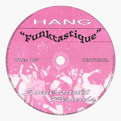 Somersault Mix 73 (Hang) “Funktastique”