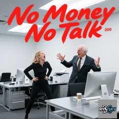 No Money No Talk_solo