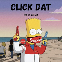 HT x ARMZ - Click Dat [Official Audio]