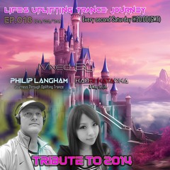 Life's Uplifting Trance Journey Ep.018(Tribute to Trance Music of 2014)
